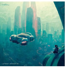 Kebu - Urban Dreams