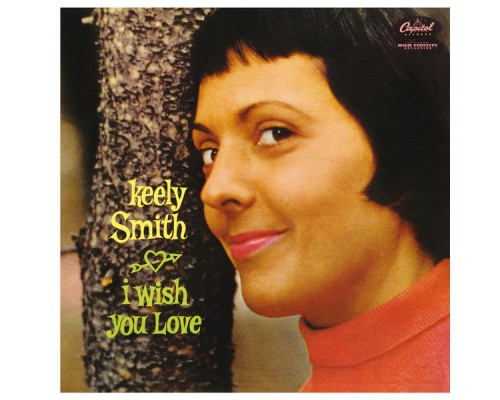 Keely Smith - I Wish You Love Keely Smith - I Wish You Love