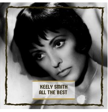 Keely Smith - All The Best