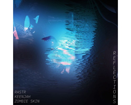 Keenjah - Reflections EP