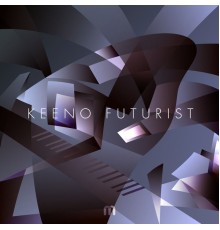 Keeno - Futurist