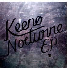 Keeno - Nocturne EP