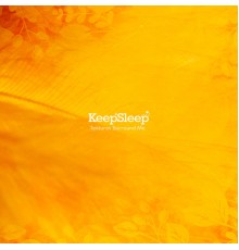 KeepSleep - Textures Surround Me