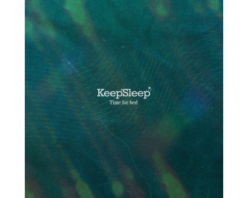 KeepSleep - Time for Bed