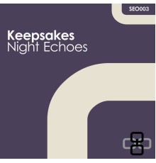 Keepsakes - Night Echoes