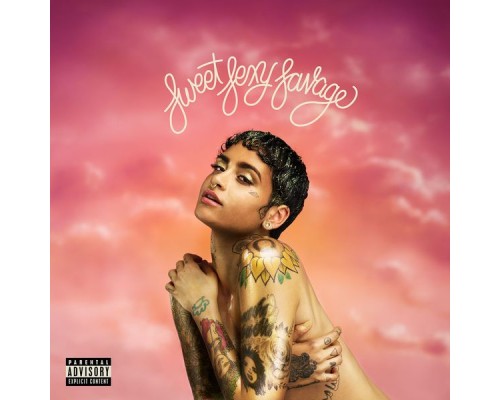 Kehlani - SweetSexySavage  (Deluxe)