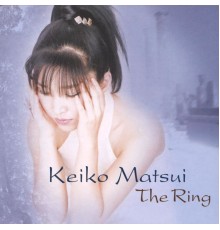 Keiko Matsui - The Ring