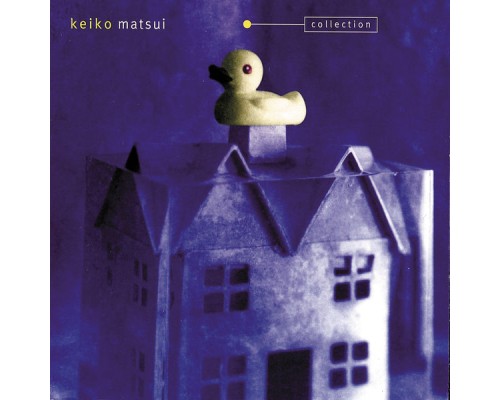 Keiko Matsui - Collection