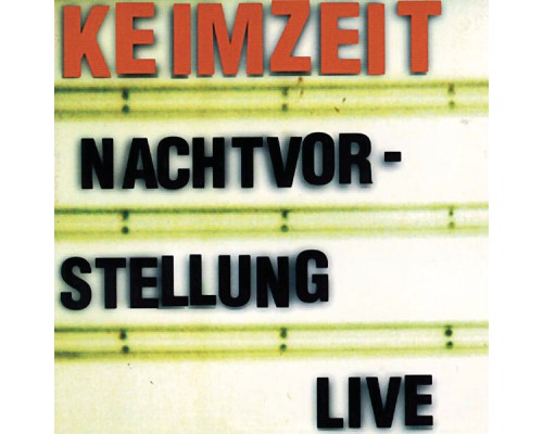 Keimzeit - Nachtvorstellung  (Live)