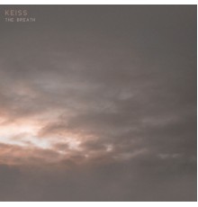 Keiss - The Breath