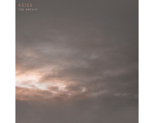 Keiss - The Breath