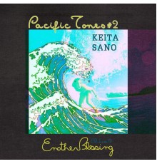 Keita Sano - Pacific Tones #2