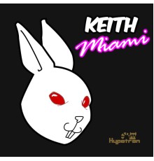 Keith - Miami