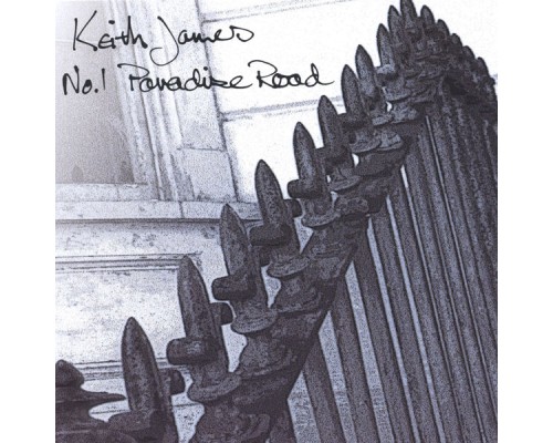 Keith James - No.1 Paradise Road