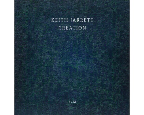 Keith Jarrett - Creation (Live)