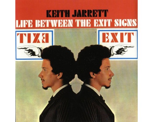 Keith Jarrett - Life Between The Exit Signs  (Digital Version)