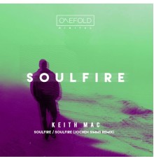 Keith Mac - Soulfire