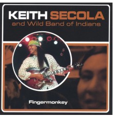 Keith Secola - Fingermonkey