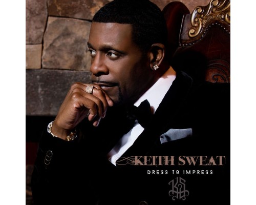 Keith Sweat - Dress To Impress