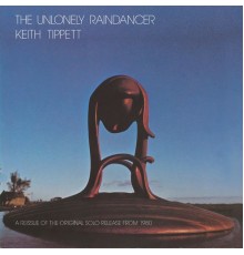 Keith Tippett - The Unlonely Raidancer