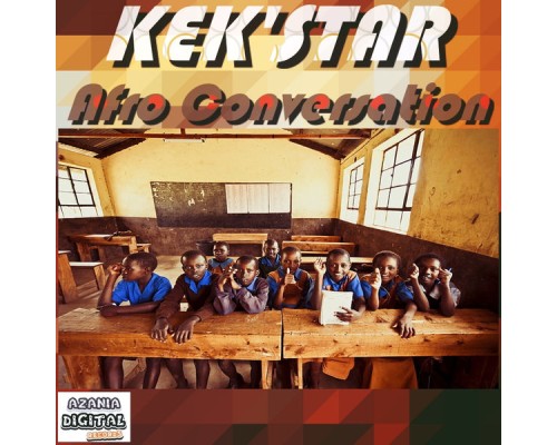 Kek'Star - Afro Conversation (Original Mix)