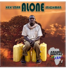 Kek'star, Stickman - Alone
