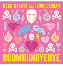 Keko Salata - Boombidibyebye