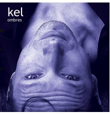 Kel - Ombres