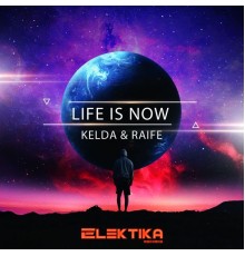 Kelda & Raife - Life Is Now