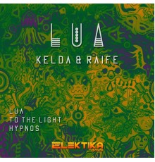 Kelda & Raife - Lua