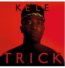 Kele - Trick