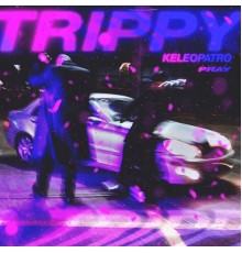 Keleopatro - Trippy