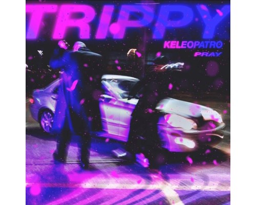 Keleopatro - Trippy