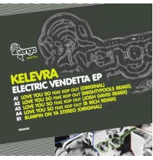 Kelevra - Electric Vendetta EP