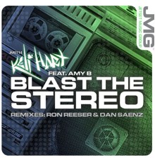 Keli Hart - Blast the Stereo Featuring Amy B.