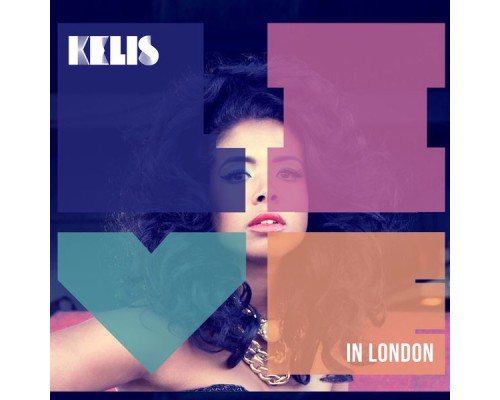 Kelis - Live in London (Live)