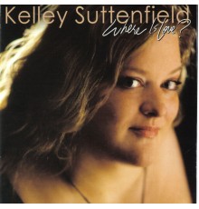 Kelley Suttenfield - Where is Love?