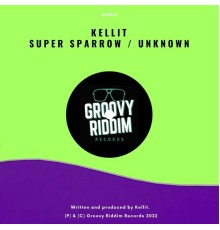 Kellit - Super Sparrow / Unknown