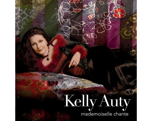 Kelly Auty - Mademoiselle Chante