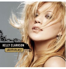 Kelly Clarkson - Breakaway