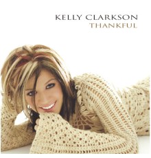 Kelly Clarkson - Thankful