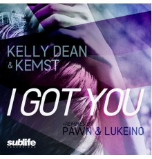 Kelly Dean - I Got You