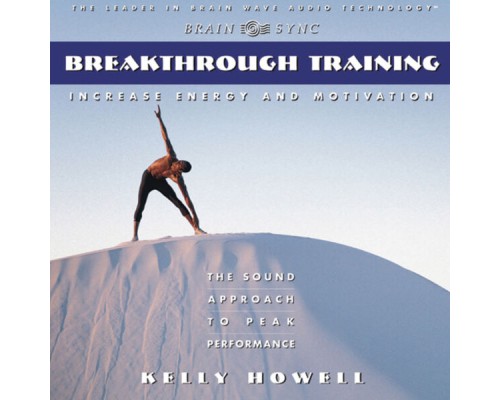 Kelly Howell - Breakthrough Training