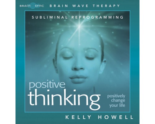 Kelly Howell - Positive Thinking