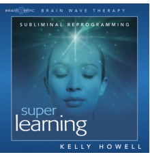 Kelly Howell - Super Learning