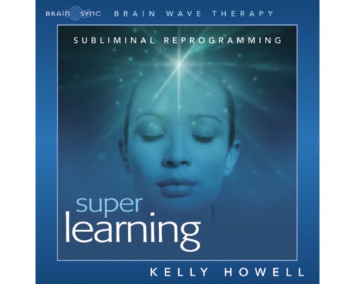 Kelly Howell - Super Learning