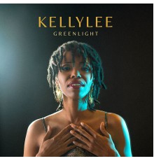Kellylee Evans - Greenlight