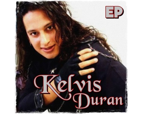 Kelvis Duran - Kelvis Duran