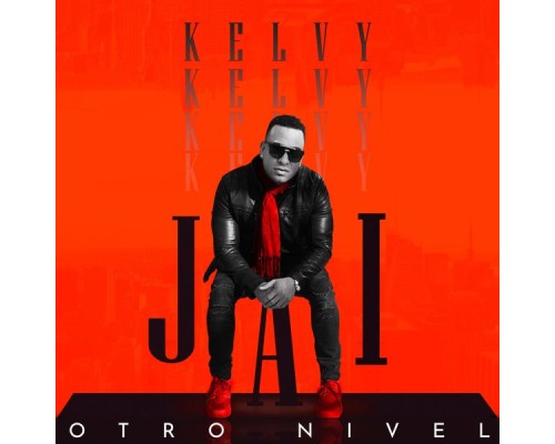 Kelvy Jai - Otro Nivel