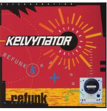 Kelvynator - Refunkanation